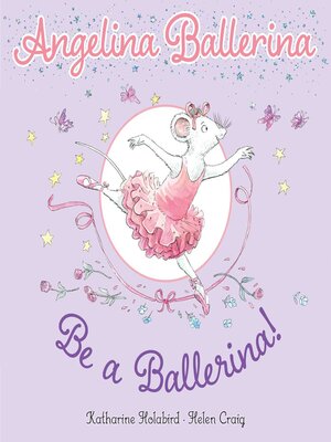cover image of Be a Ballerina!